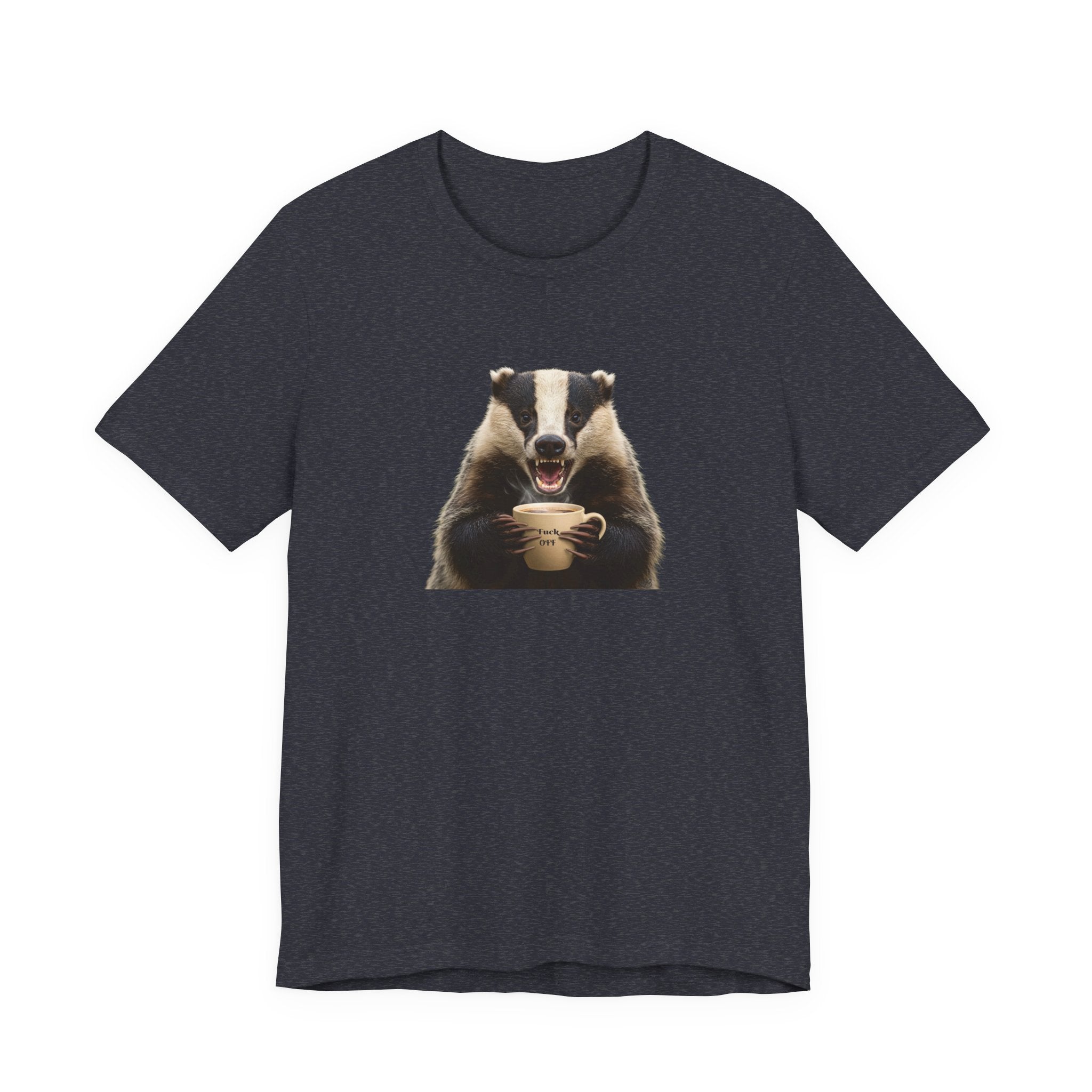 Angry Badger “Fuck Off” T-Shirt – Because Words Are Hard Before Caffeine- Unisex Short Sleeve T-Shirt, Gift for friends and loved ones