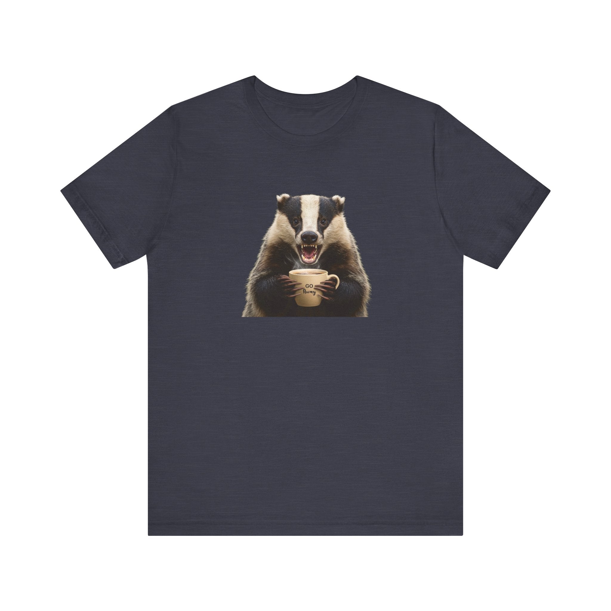 Angry Badger “Go Away” T-Shirt – For When You’re Out of Coffee and Patience- Gift for coworkers and friends