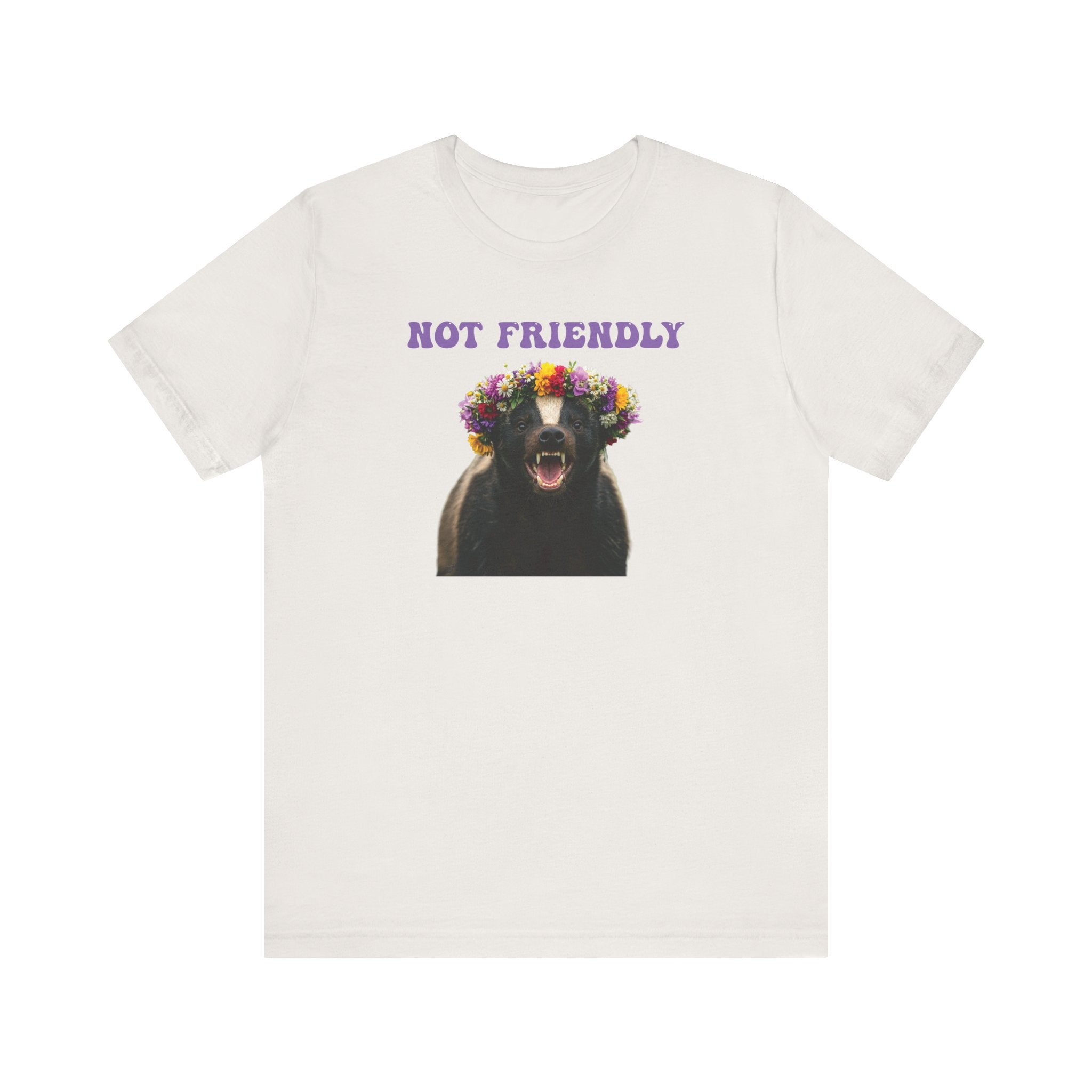 Not Friendly! The “Floral but Feral” Tee – The Walking, Talking Warning Label Funny gift for friends, coworkers, loved ones or your own introverted self.