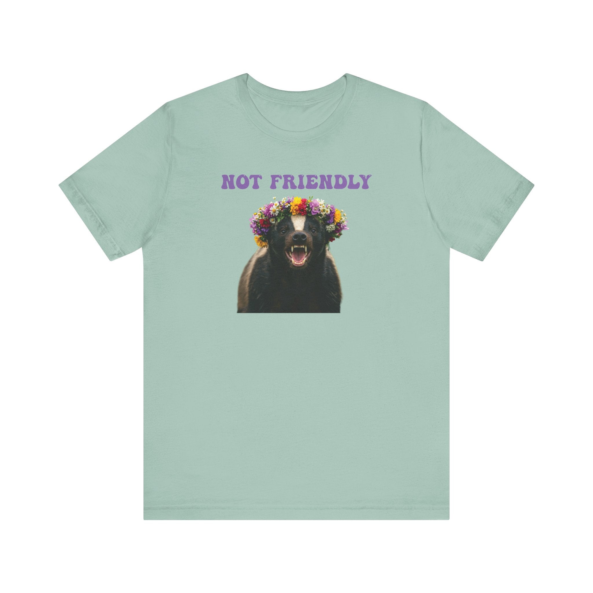 Not Friendly! The “Floral but Feral” Tee – The Walking, Talking Warning Label Funny gift for friends, coworkers, loved ones or your own introverted self.
