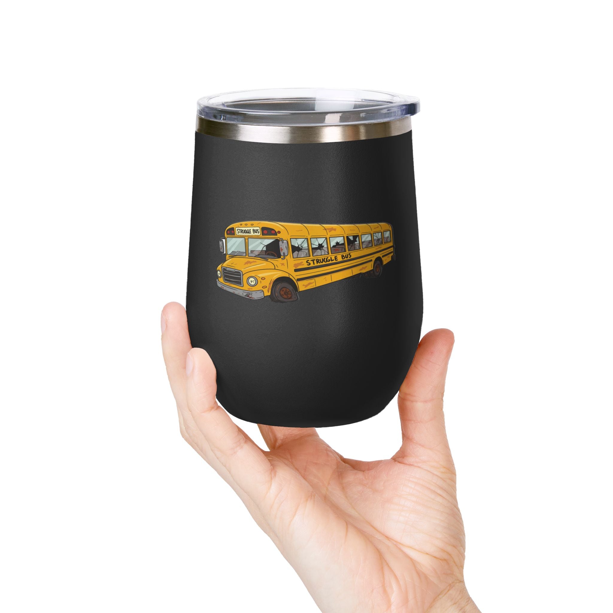 Struggle Bus Wine Tumbler – Because Some Days Call for Grapes, Not Grit/ Funny gift for Friends and family