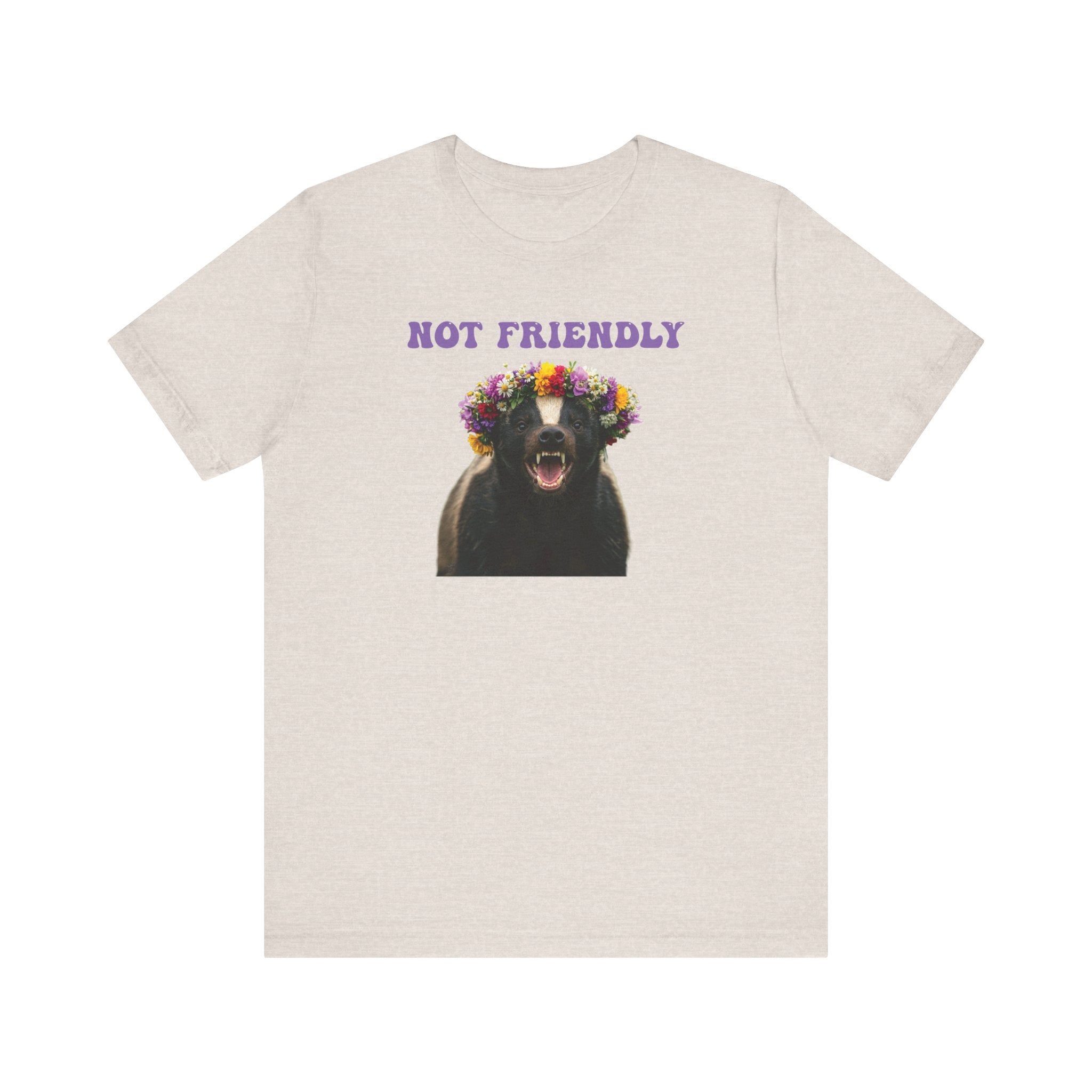 Not Friendly! The “Floral but Feral” Tee – The Walking, Talking Warning Label Funny gift for friends, coworkers, loved ones or your own introverted self.
