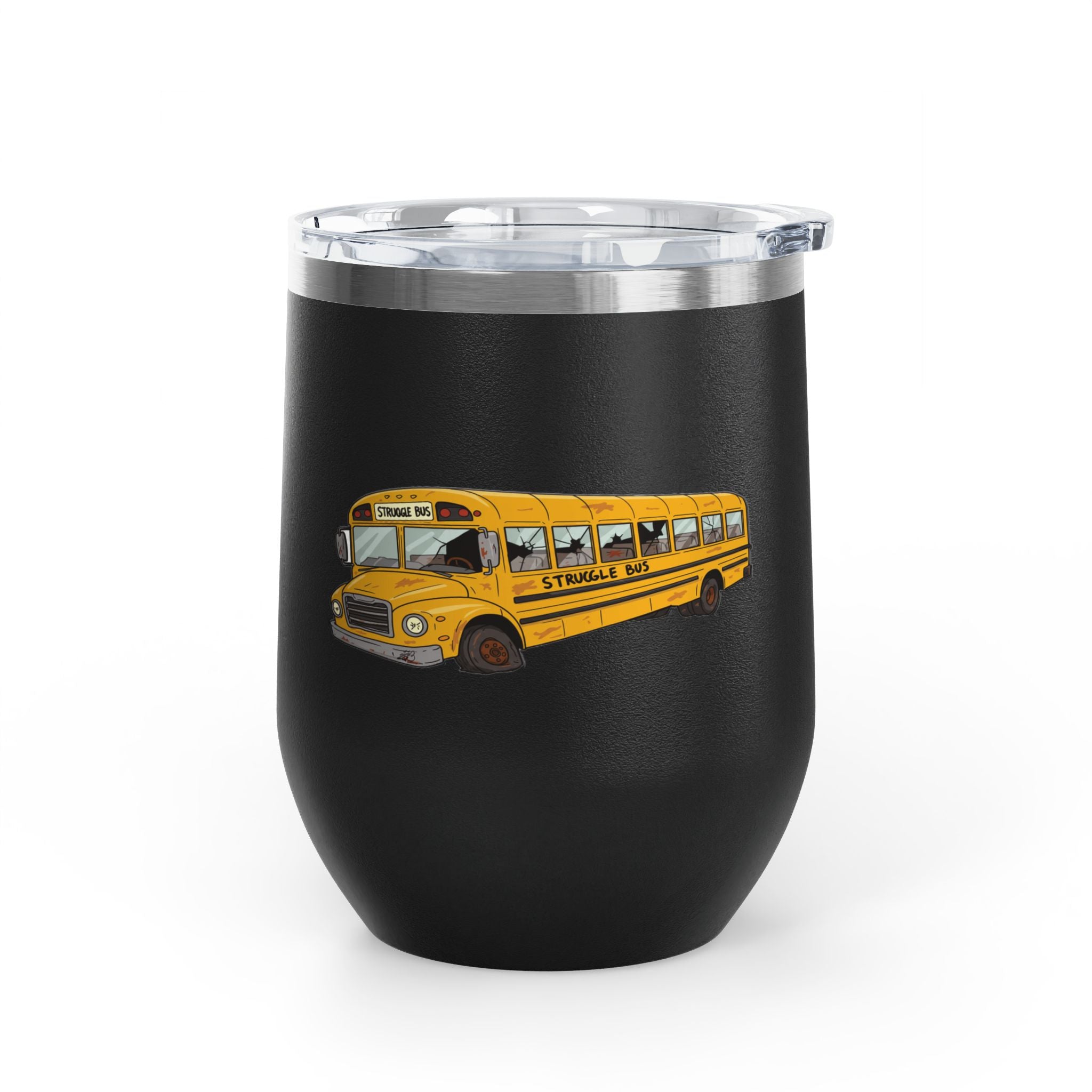 Struggle Bus Wine Tumbler – Because Some Days Call for Grapes, Not Grit/ Funny gift for Friends and family