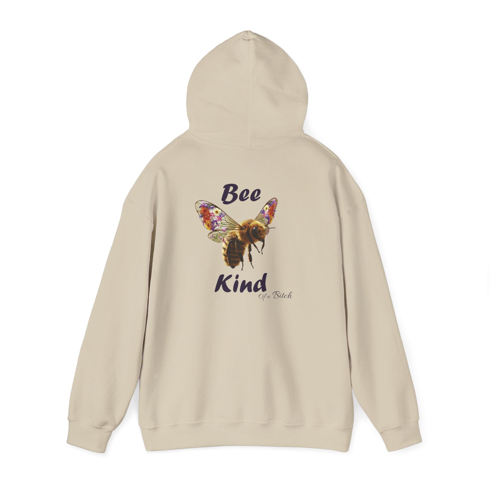 Funny "Bee Kind of a Bitch" Hoodie | Cozy Sweatshirt, Gift for Her