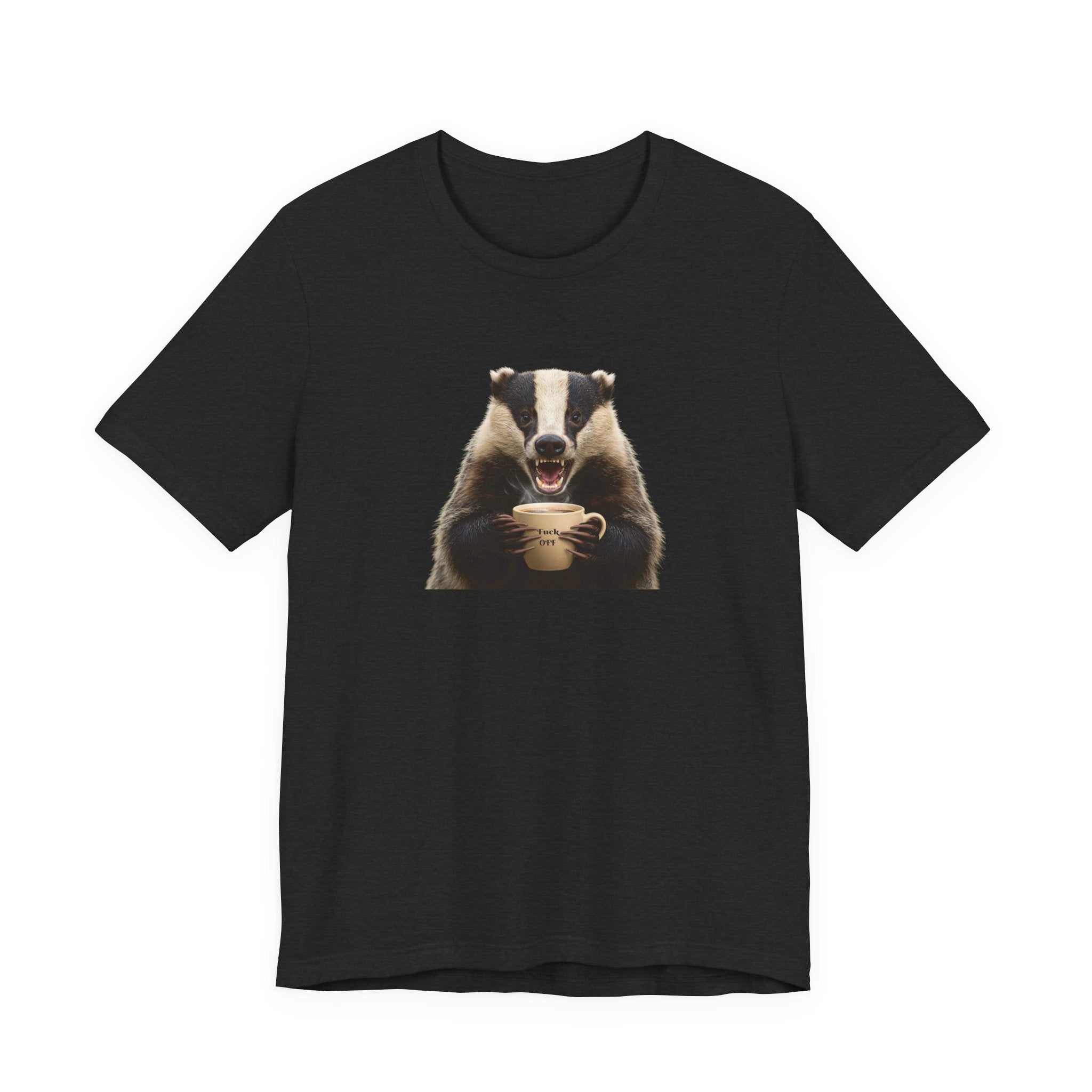 Angry Badger “Fuck Off” T-Shirt – Because Words Are Hard Before Caffeine- Unisex Short Sleeve T-Shirt, Gift for friends and loved ones