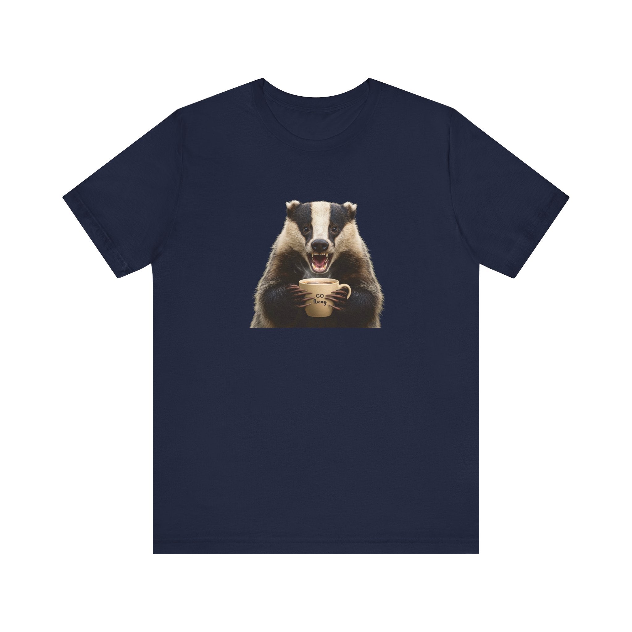 Angry Badger “Go Away” T-Shirt – For When You’re Out of Coffee and Patience- Gift for coworkers and friends