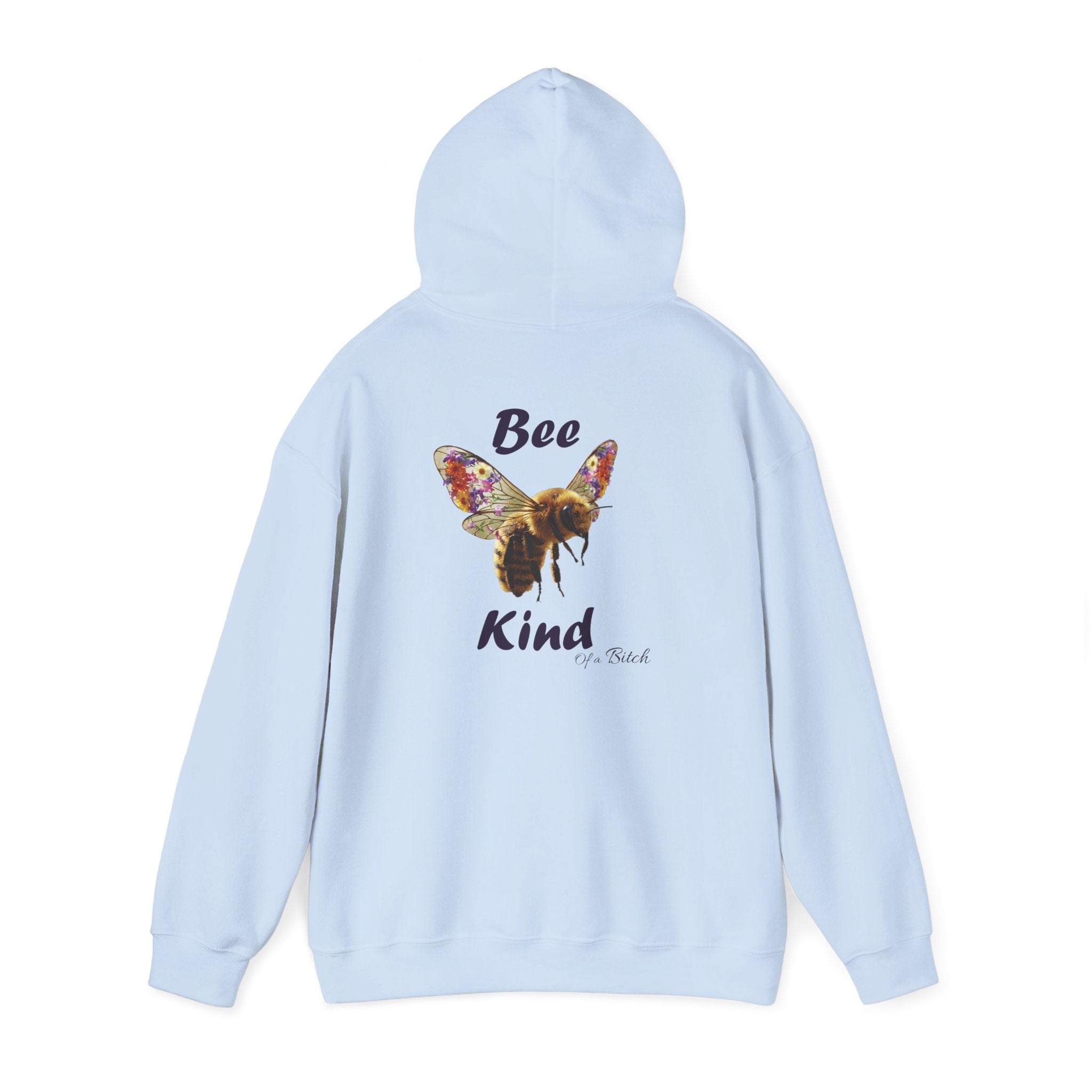 Funny "Bee Kind of a Bitch" Hoodie | Cozy Sweatshirt, Gift for Her