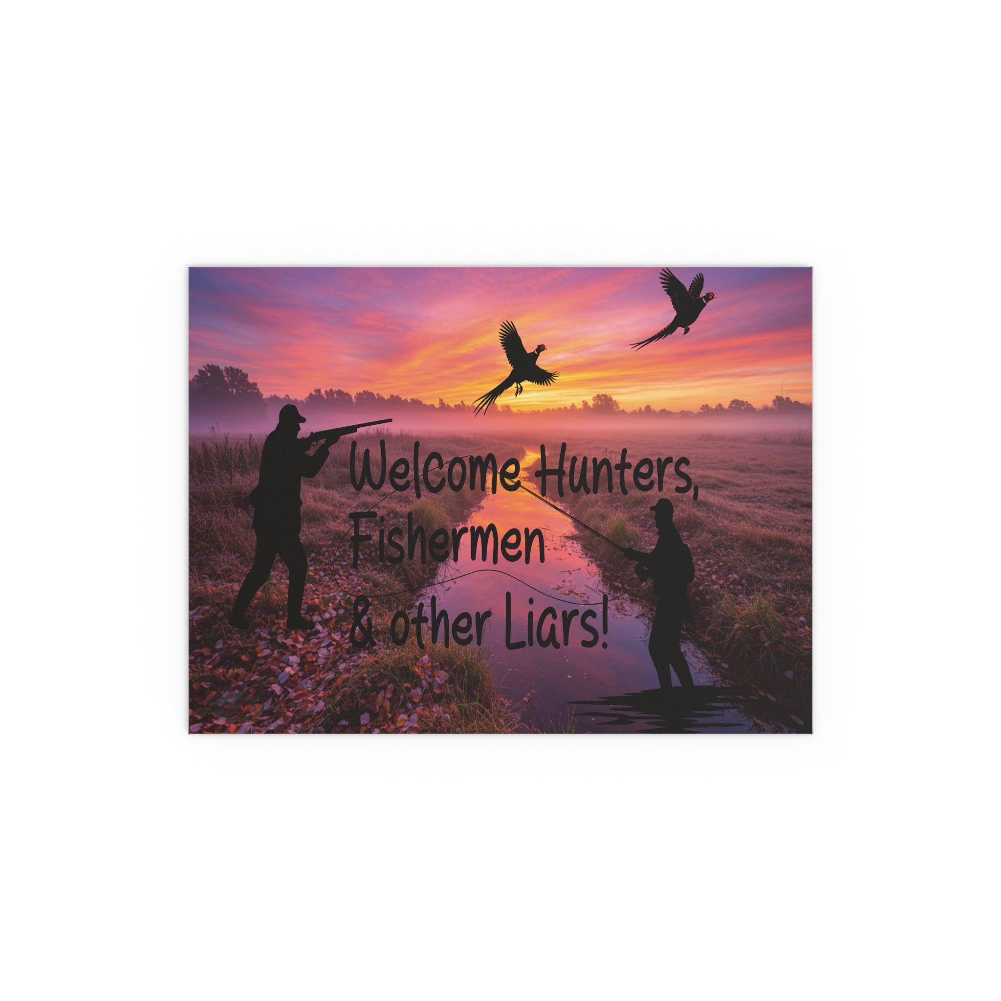 "Welcome Hunters, Fishermen & Other Liars" Rustic Man Cave Sign/ Silk art poster indoor/outdoor/ Funny gift for Dads, outdoorsmen