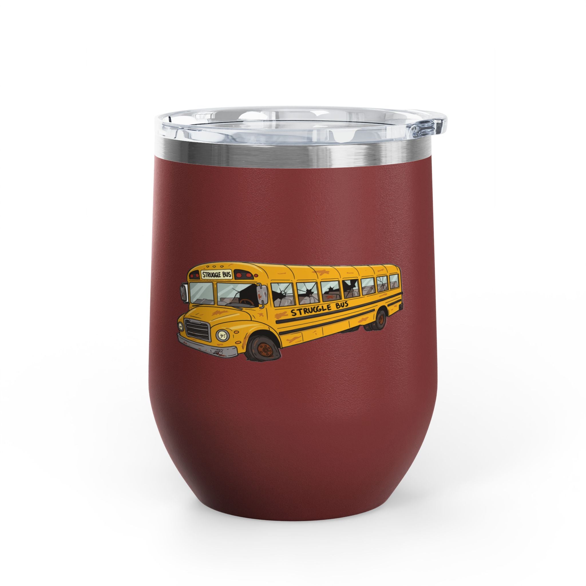 Struggle Bus Wine Tumbler – Because Some Days Call for Grapes, Not Grit/ Funny gift for Friends and family