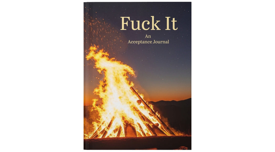 Dive into the Fuck It Philosophy: Your New Best Frenemy - 2SB Snark Shop