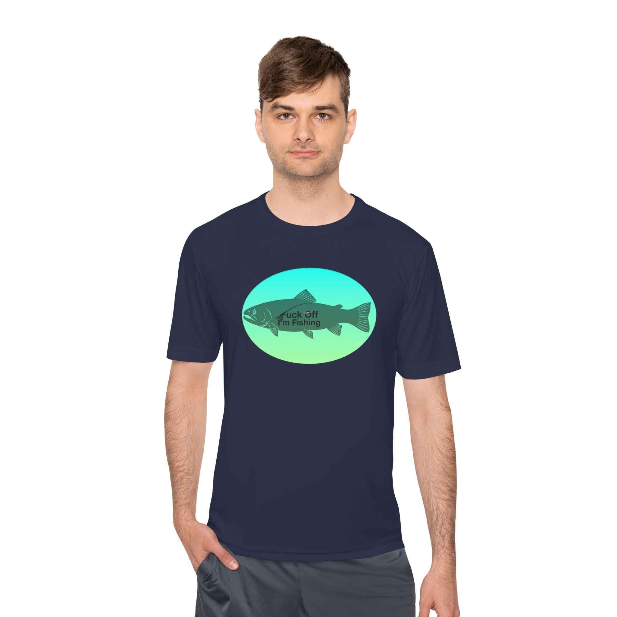Funny Trout Fishing Shirt – Fuck Off I’m Fishing Tech Tee Unisex Moisture Wicking Tee