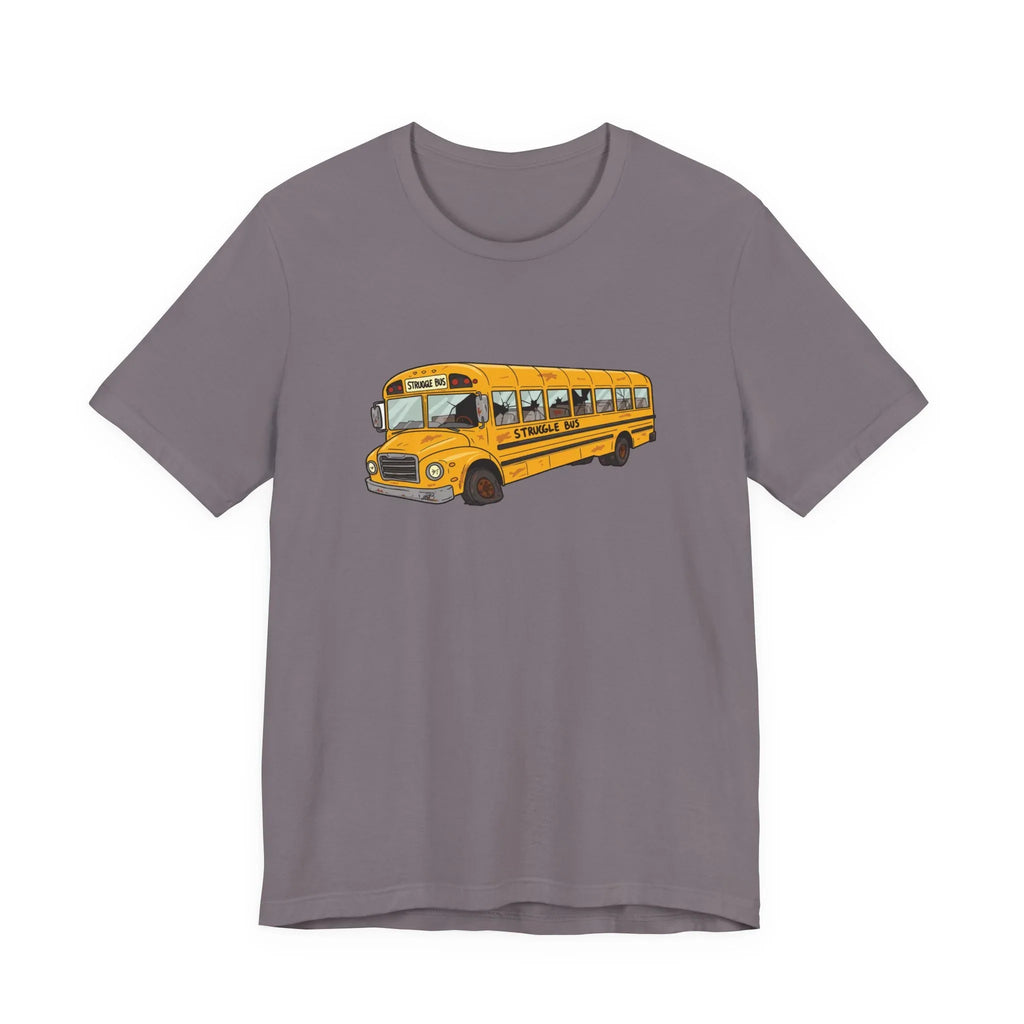 The Struggle Bus T-Shirt – All Aboard! For days when you can't even - 2SB Snark Shop