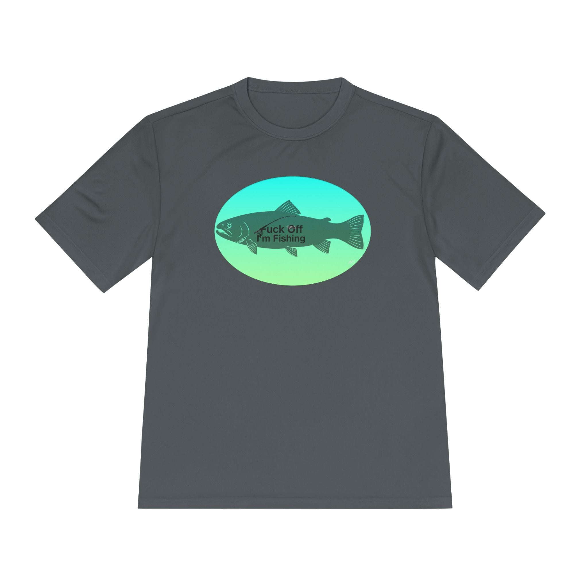 Funny Trout Fishing Shirt – Fuck Off I’m Fishing Tech Tee Unisex Moisture Wicking Tee