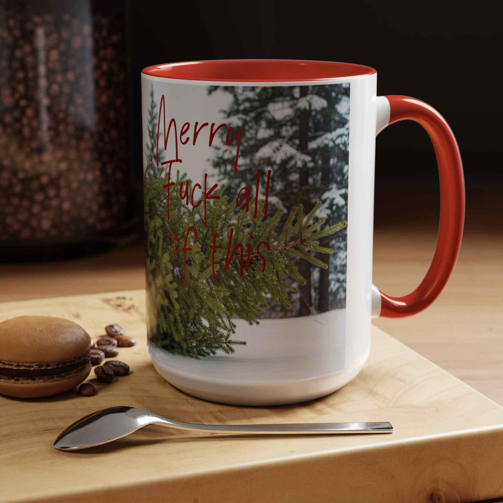 Merry Fuck All of This Mug - 15oz Funny Bigfoot Coffee Mug for Coffee Lovers - 2SB Snark Shop