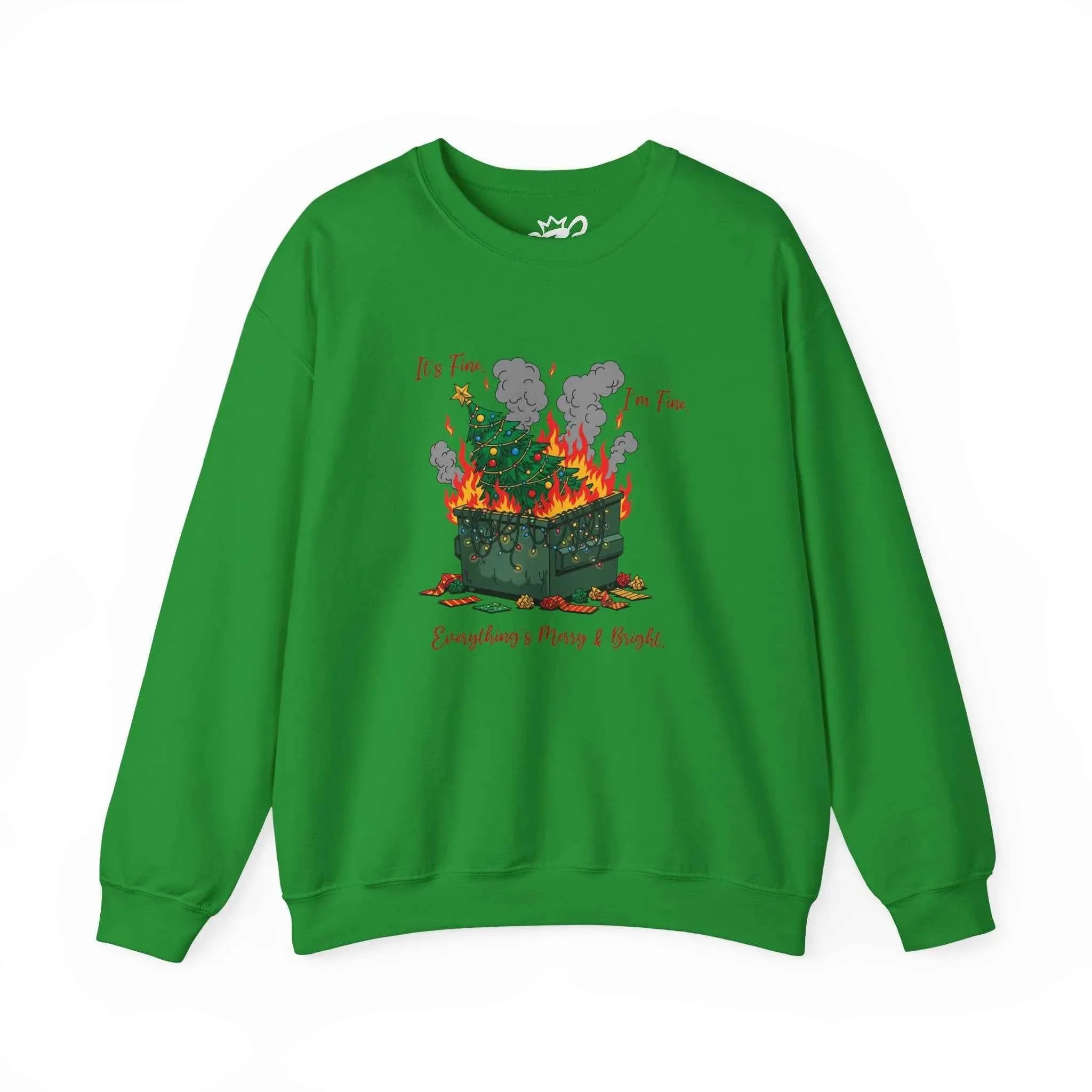 It’s Fine. I’m Fine. Everything’s Merry & Bright - Dumpster Fire Christmas Sweatshirt - 2SB Snark Shop