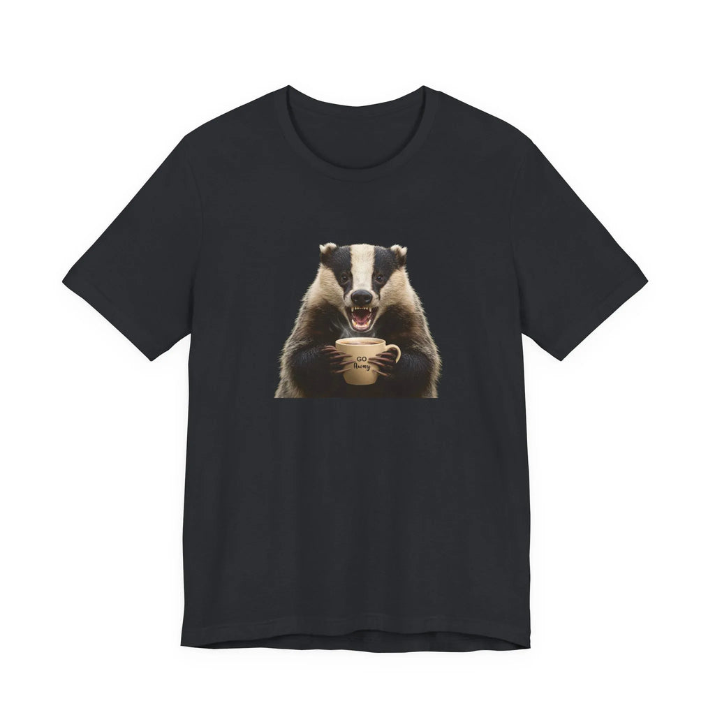 Angry Badger “Go Away” T-Shirt – For When You’re Out of Coffee and Patience- Gift for coworkers and friends - 2SB Snark Shop