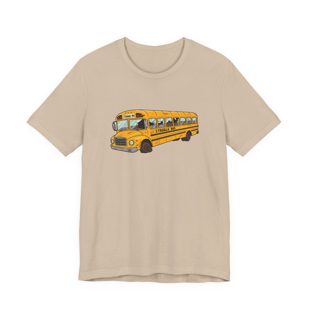 The Struggle Bus T-Shirt – All Aboard! For days when you can't even/ Funny gift/ Friends Coworkers