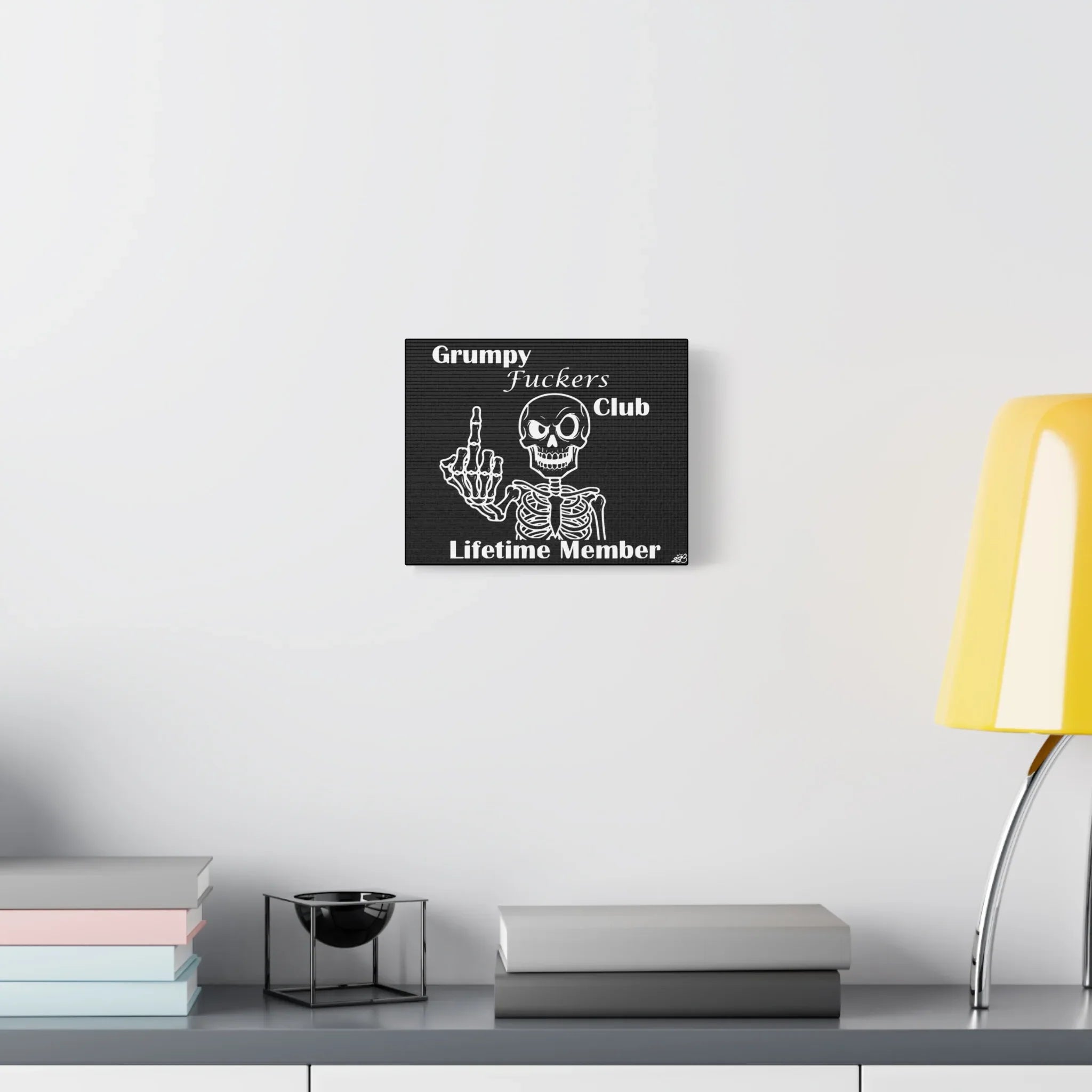 Grumpy Fuckers Club – Lifetime Member Wall Art - 2SB Snark Shop