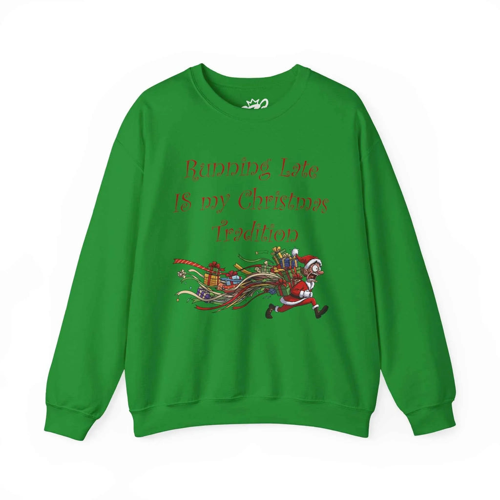 Running Late Christmas Sweatshirt - Official Holiday Hot Mess Tradition - 2SB Snark Shop
