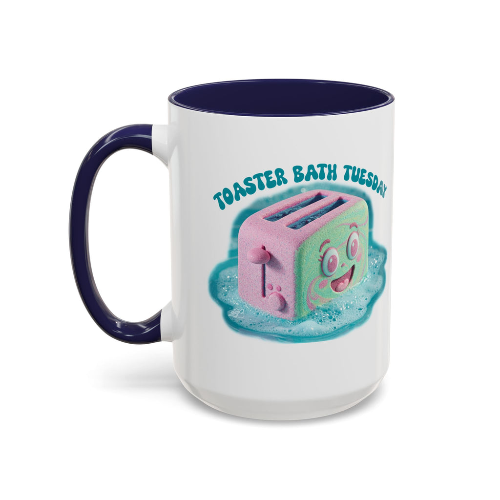 Toaster Bath Tuesday Mug - Funny Dangerous Bath Time Coffee Mug 11oz or 15oz