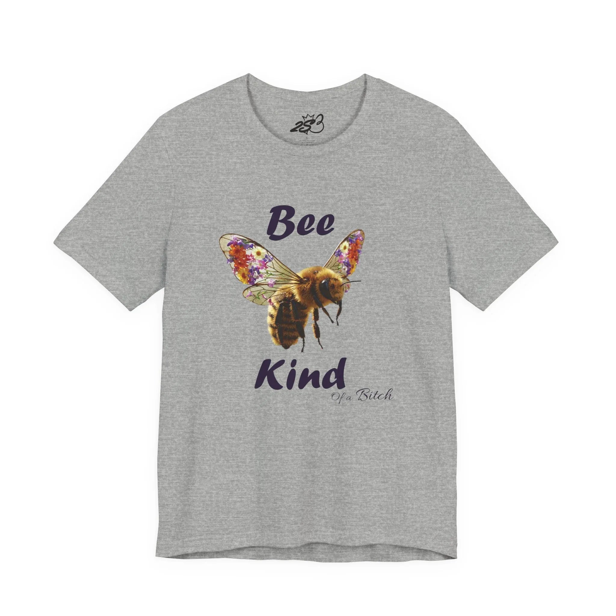 Bee Kind of a Bitch T-Shirt – Funny Sarcastic Bumblebee Graphic Tee - 2SB Snark Shop