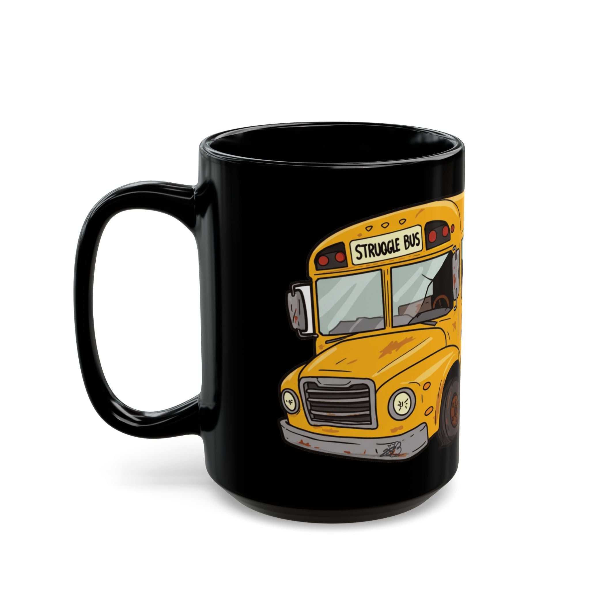 The Struggle Bus Coffee Mug – Fuel for When the Wheels Have Fully Fallen Off/ Gifts for Coworkers, friends and family