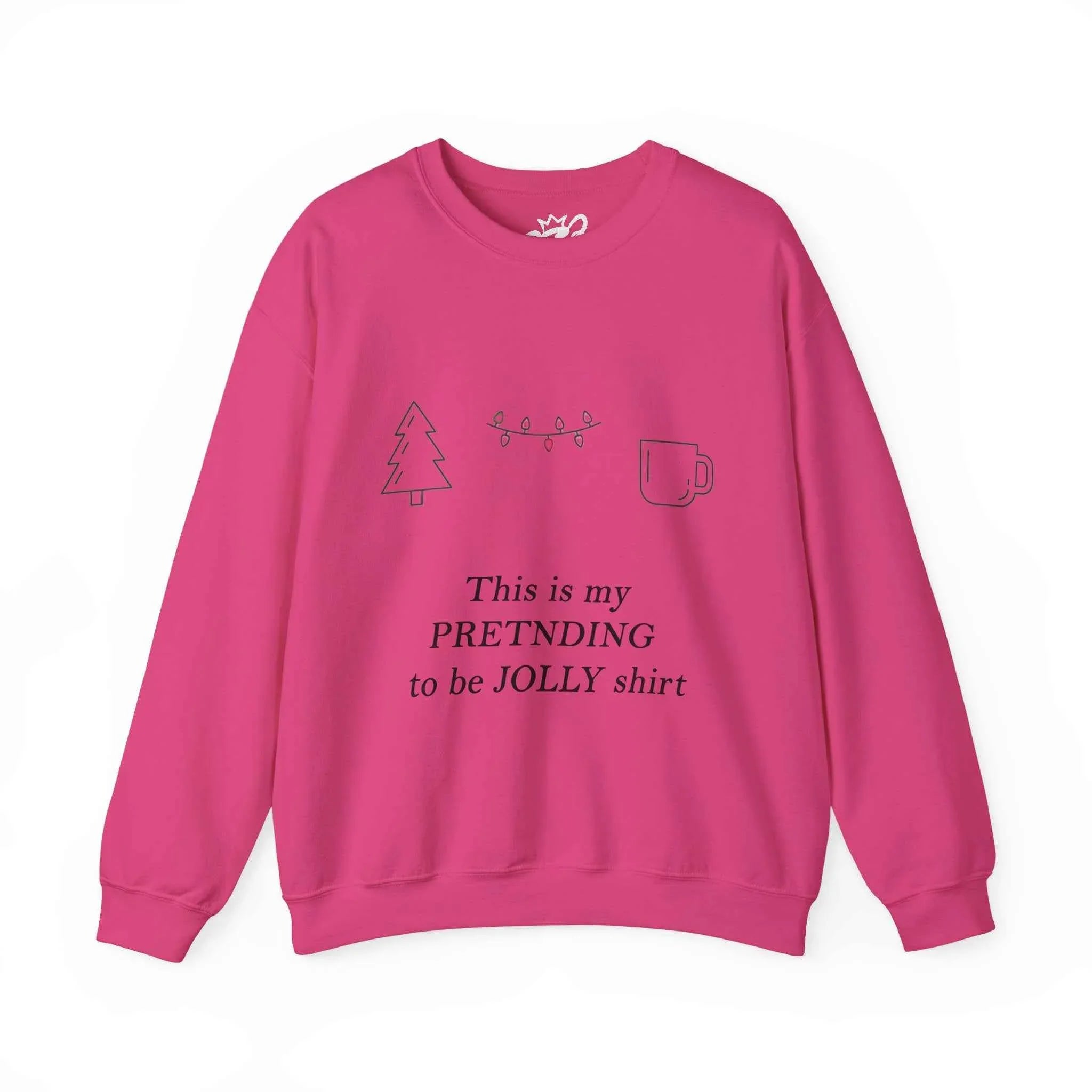 This Is My Pretending To Be Jolly Funny Christmas Sweatshirt - Minimalist Holiday Sweater - 2SB Snark Shop