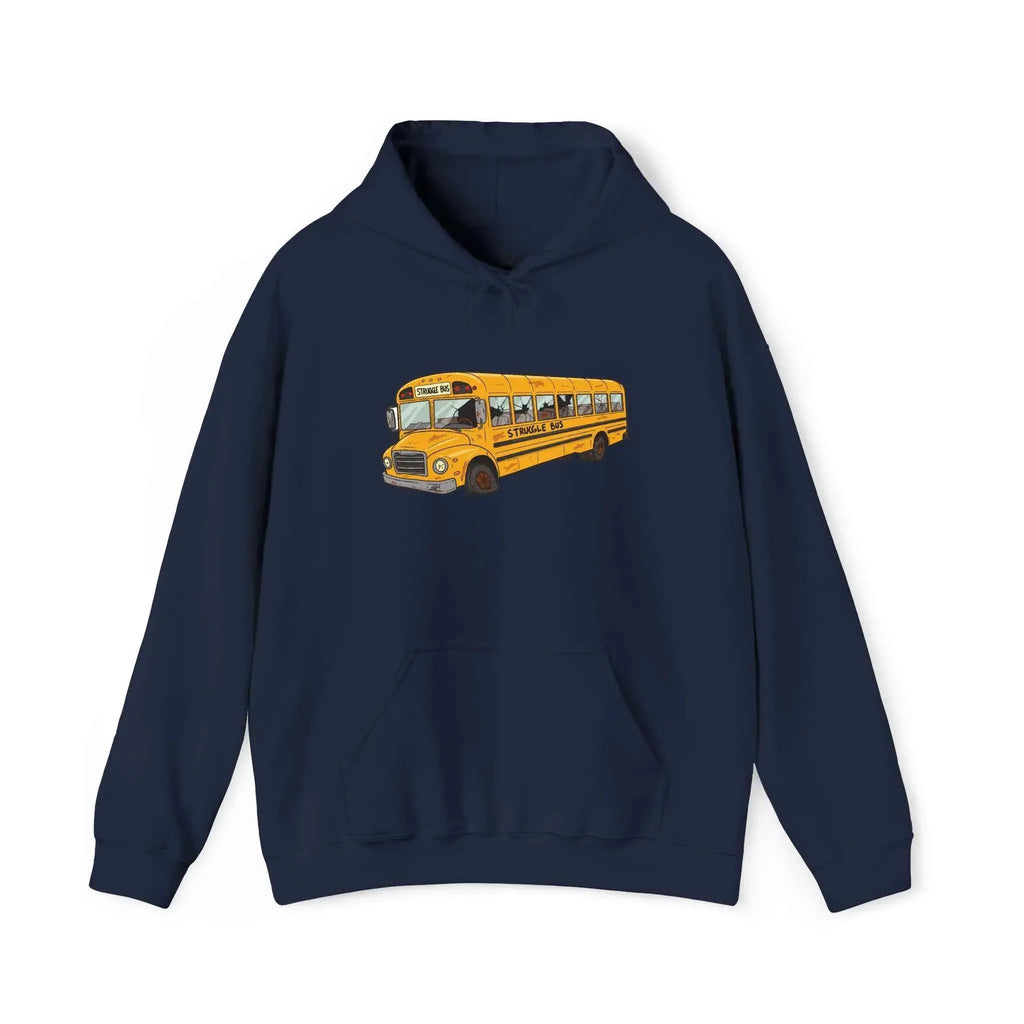 Struggle Bus Hoodie - Deluxe Comfort Sweatshirt for Everyday Wear - 2SB Snark Shop