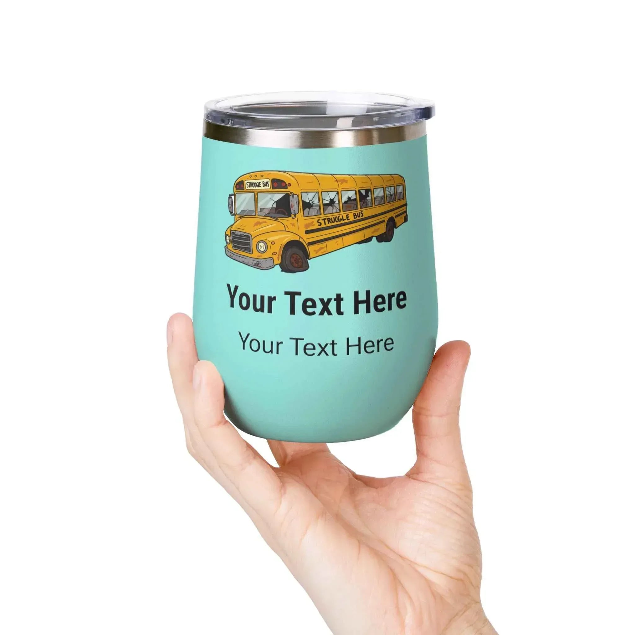 Struggle Bus Personalized Wine Tumbler - Customized 12oz Gift for Your Favorite Head Bus Driver - 2SB Snark Shop