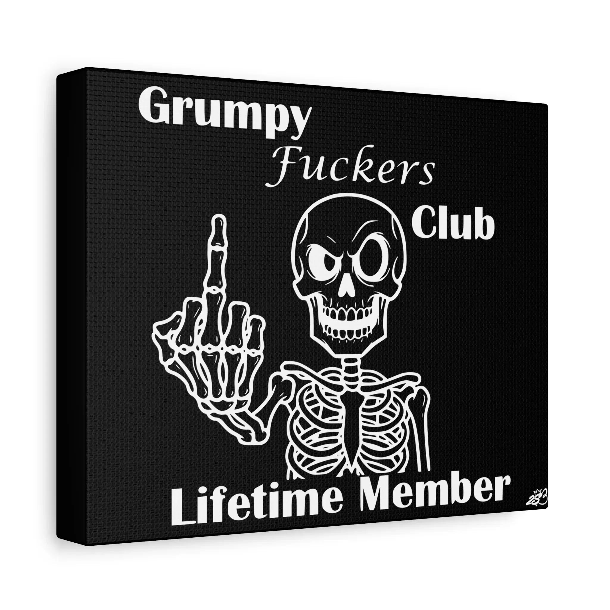 Grumpy Fuckers Club – Lifetime Member Wall Art - 2SB Snark Shop
