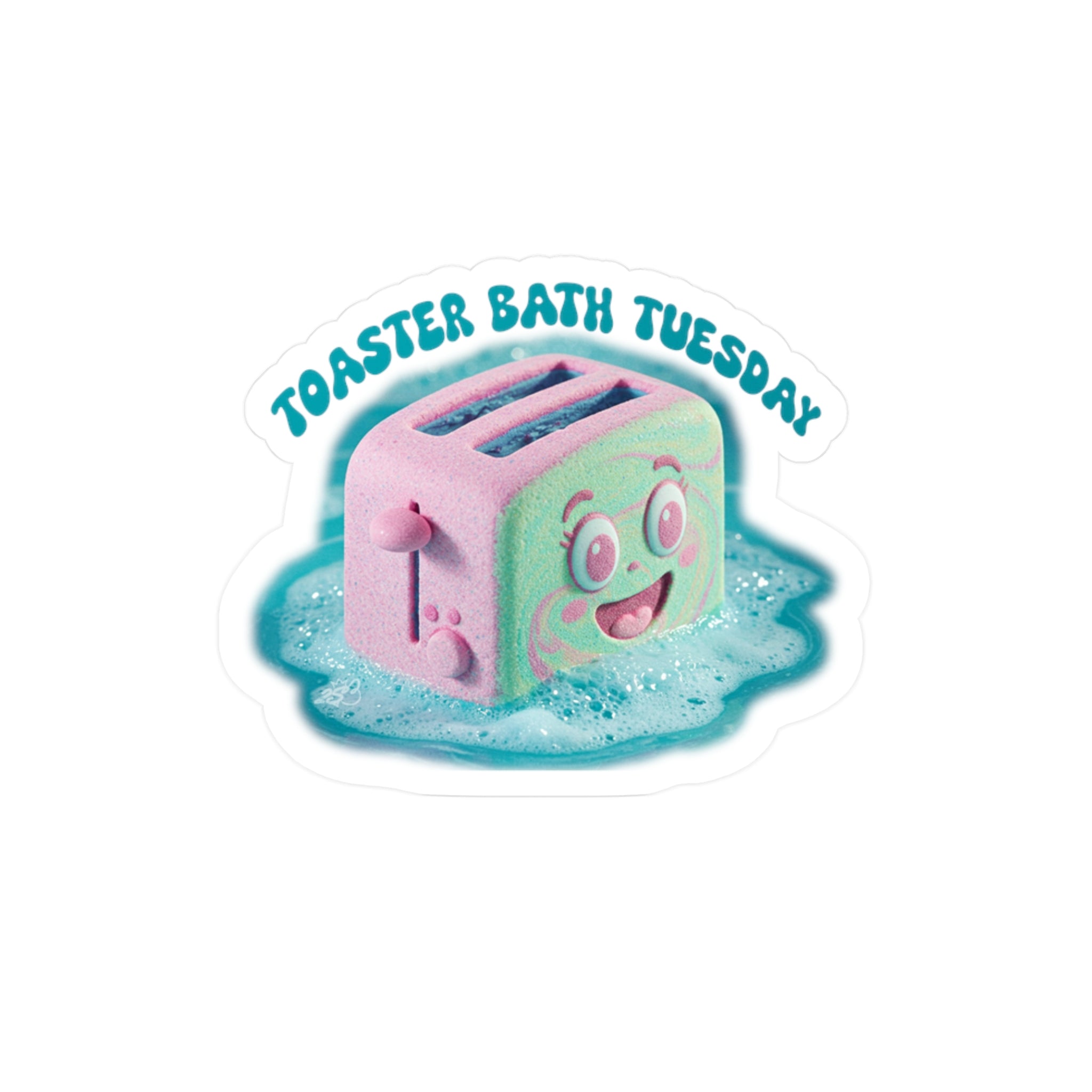 Toaster Bath Tuesday Decal - Funny Dangerous Bath Time Kiss Cut Vinyl Decal