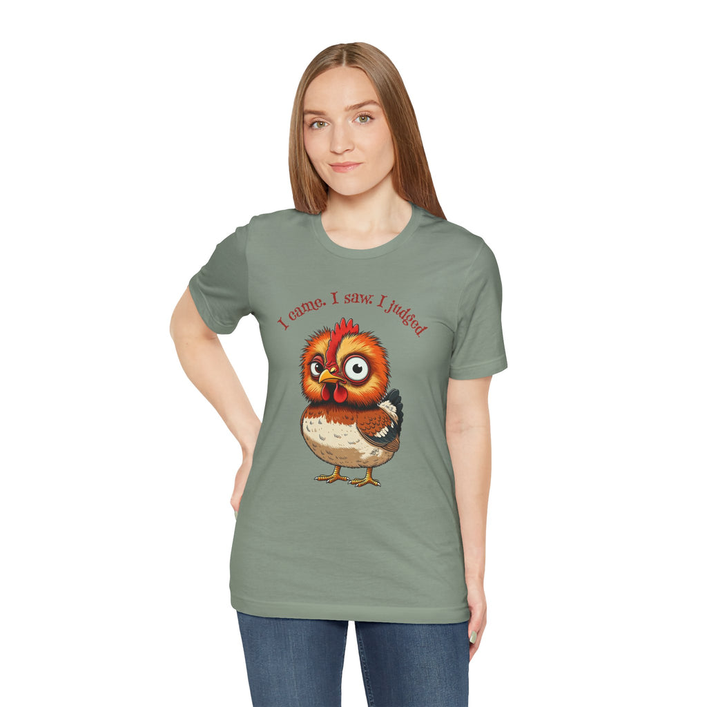 I Came. I Saw. I Judged. T-Shirt