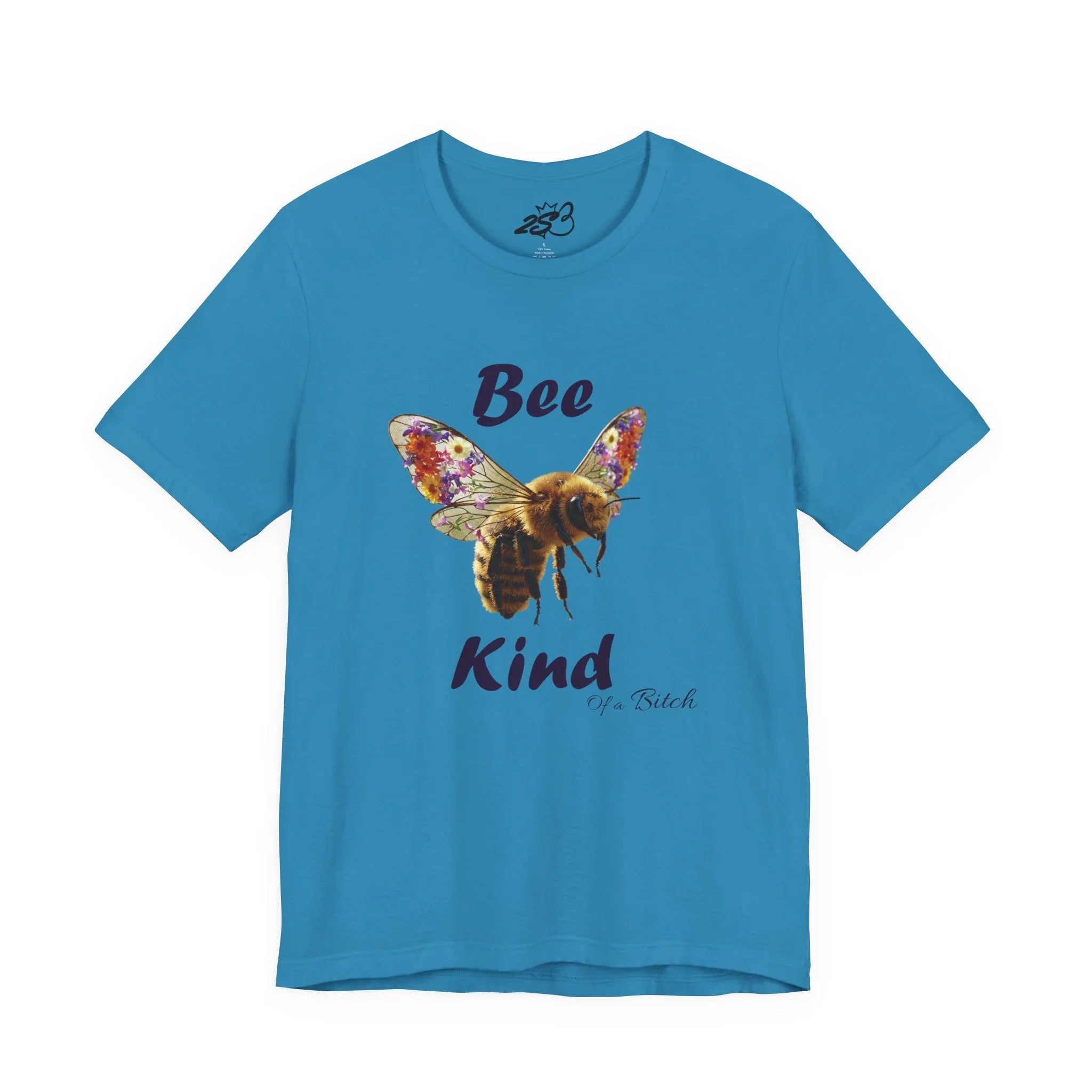 Bee Kind of a Bitch T-Shirt – Funny Sarcastic Bumblebee Graphic Tee - 2SB Snark Shop