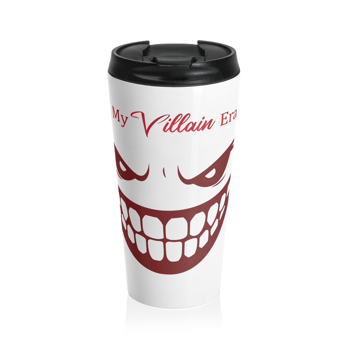 In My Villain Era 15 oz Stainless Steel Travel Mug | Funny Sarcastic Tumbler