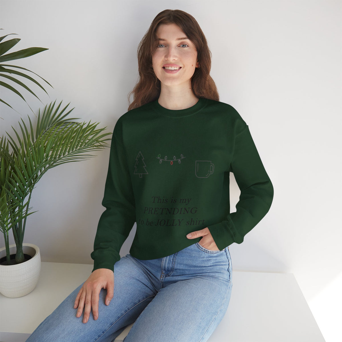 Pretending to Be Jolly Christmas Crewneck Sweatshirt | Funny Sarcastic Holiday Sweatshirt