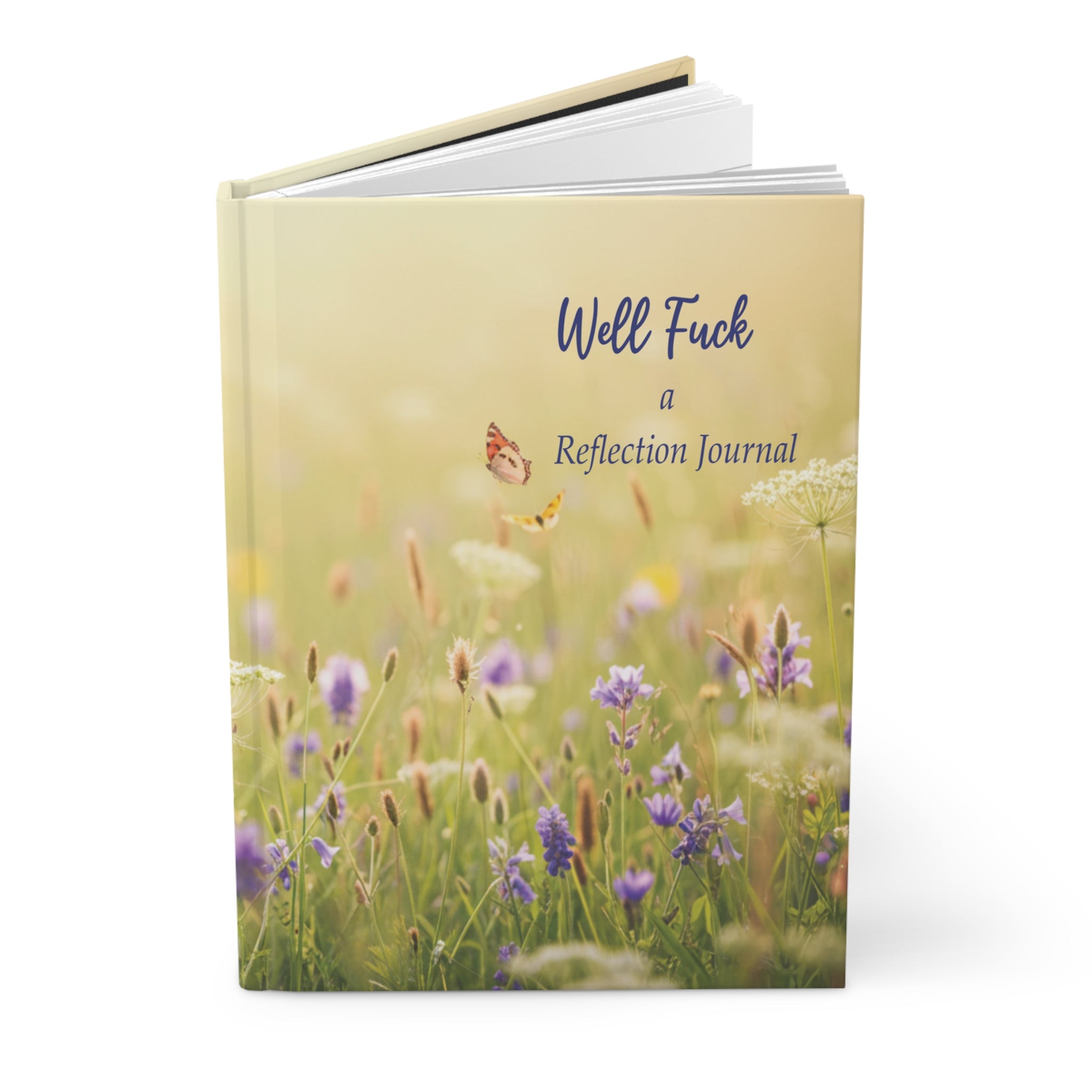 Well Fuck: A Reflection Journal for Life’s Little Disasters