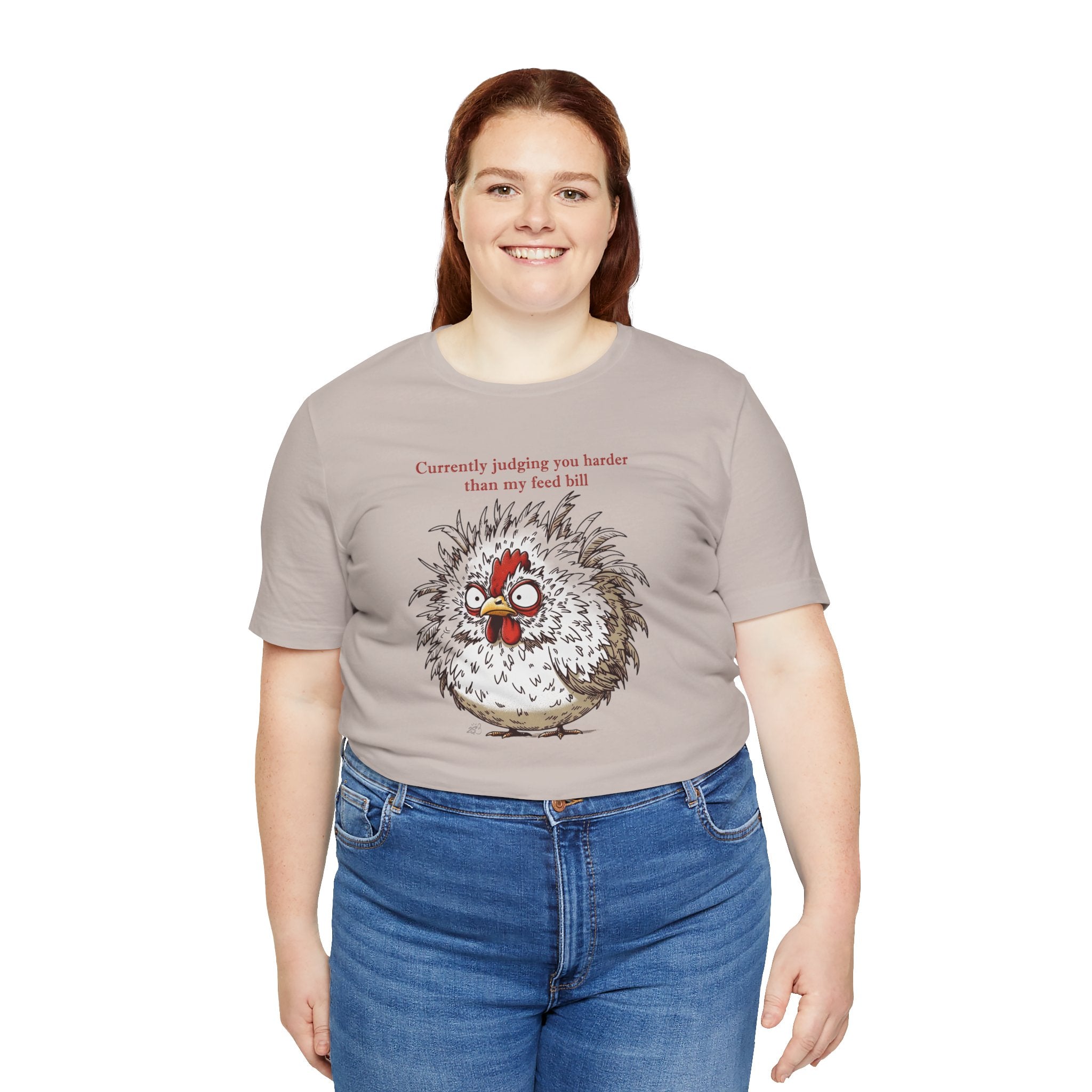 Currently Judging You Harder Than My Feed Bill T-Shirt