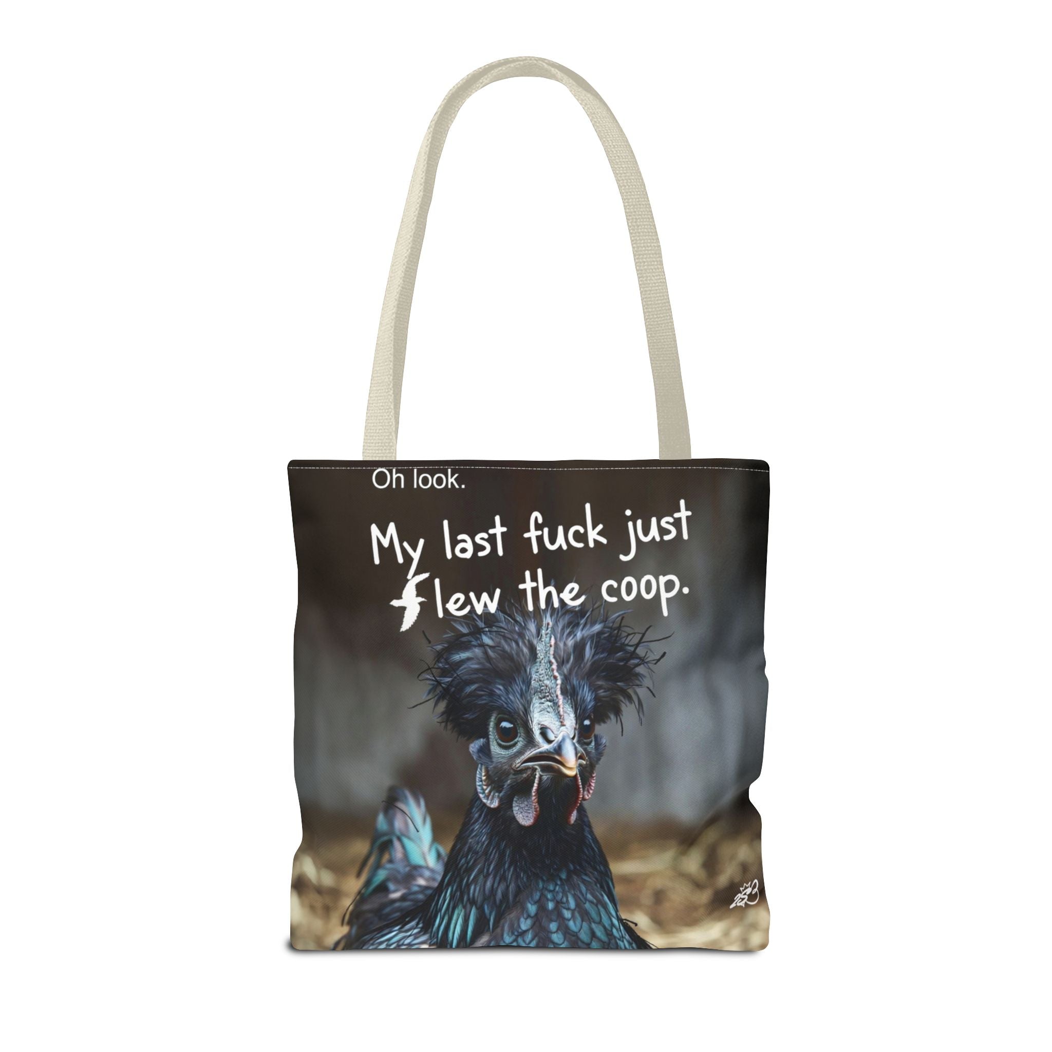 Oh Look My Last Fuck Just Flew The Coop Tote Bag (AOP)