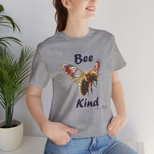 Bee Kind of a Bitch T-Shirt – Funny Sarcastic Bee Shirt