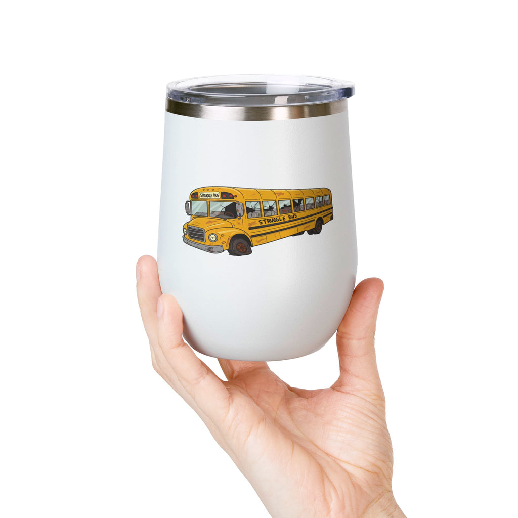 Struggle Bus Wine Tumbler – Because Some Days Call for Grapes, Not Grit/ Funny gift for Friends and family