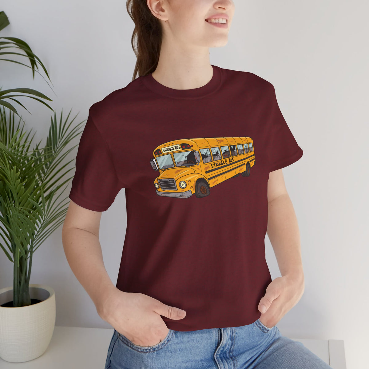Struggle Bus Unisex T-Shirt | Funny Sarcastic Life Humor Tee