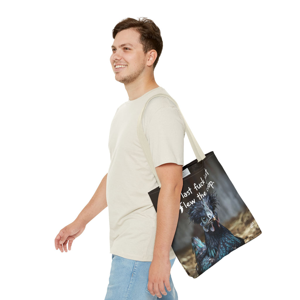 Oh Look My Last Fuck Just Flew The Coop Tote Bag (AOP)