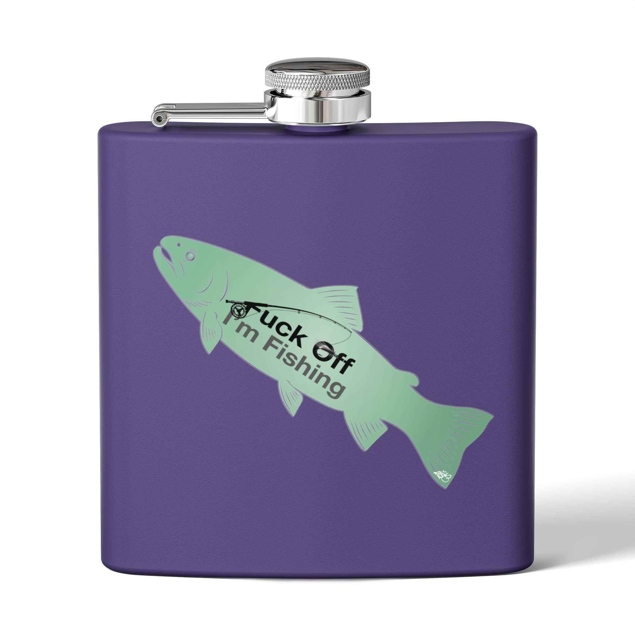 Fuck Off I'm Fishing Flask 6oz - Snarky Trout Fishing Flask - Funny Angler Gift