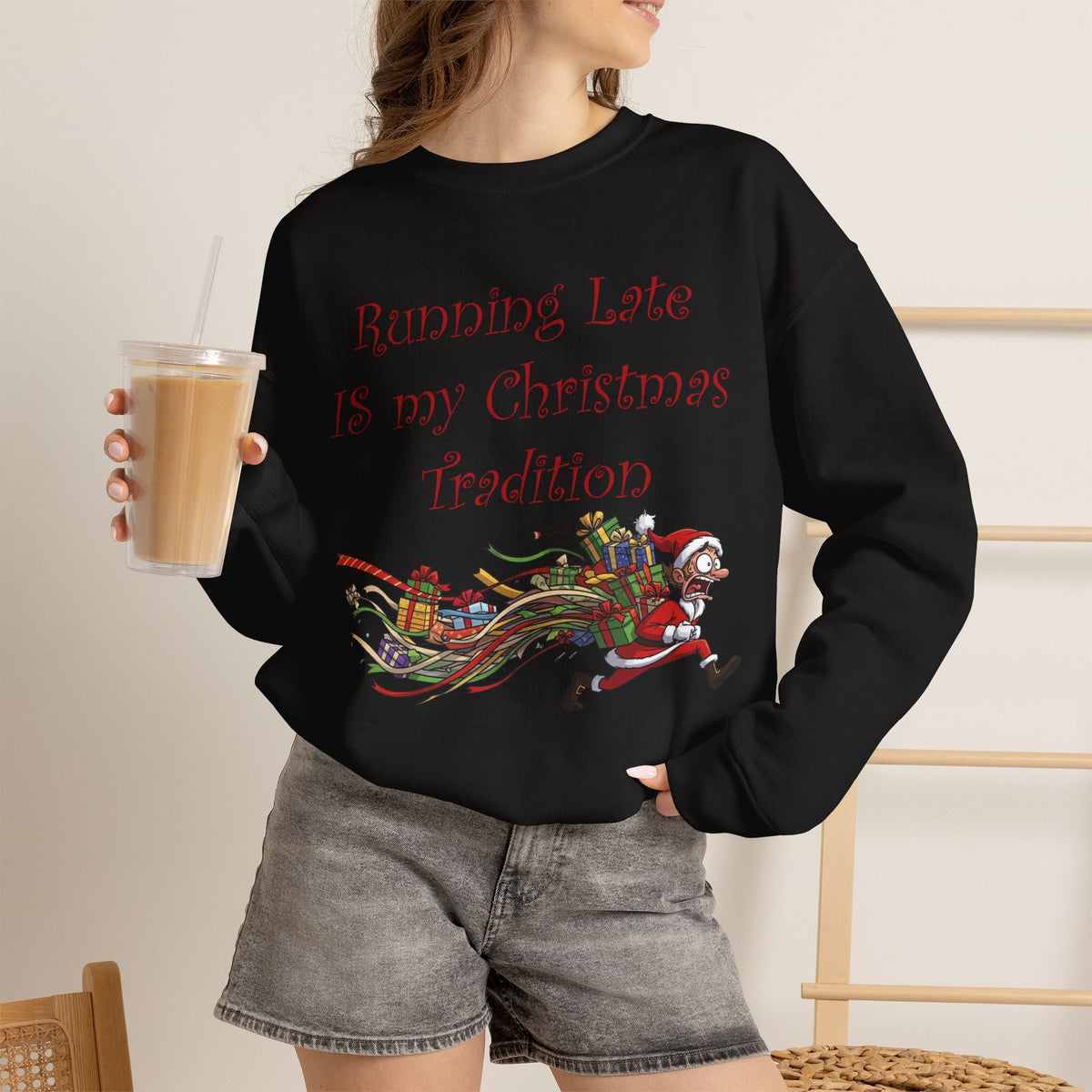 Running Late Is My Christmas Tradition Unisex Sweatshirt | Funny Christmas Holiday Sweatshirt