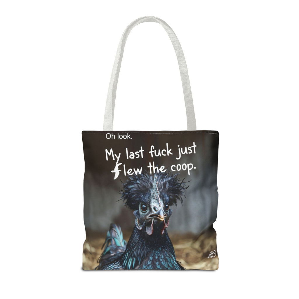 Oh Look My Last Fuck Just Flew The Coop Tote Bag (AOP)