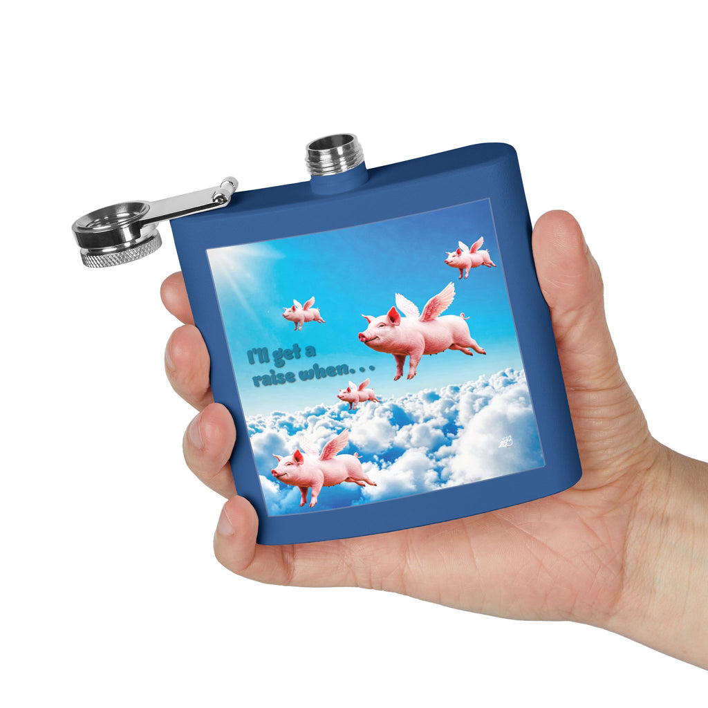 "I’ll Get a Raise When Pigs Fly" Flask – Stainless Steel Liquid Therapy with Flying Pig Delusion Support Funny gift for Coworkers, Friends and Loved Ones