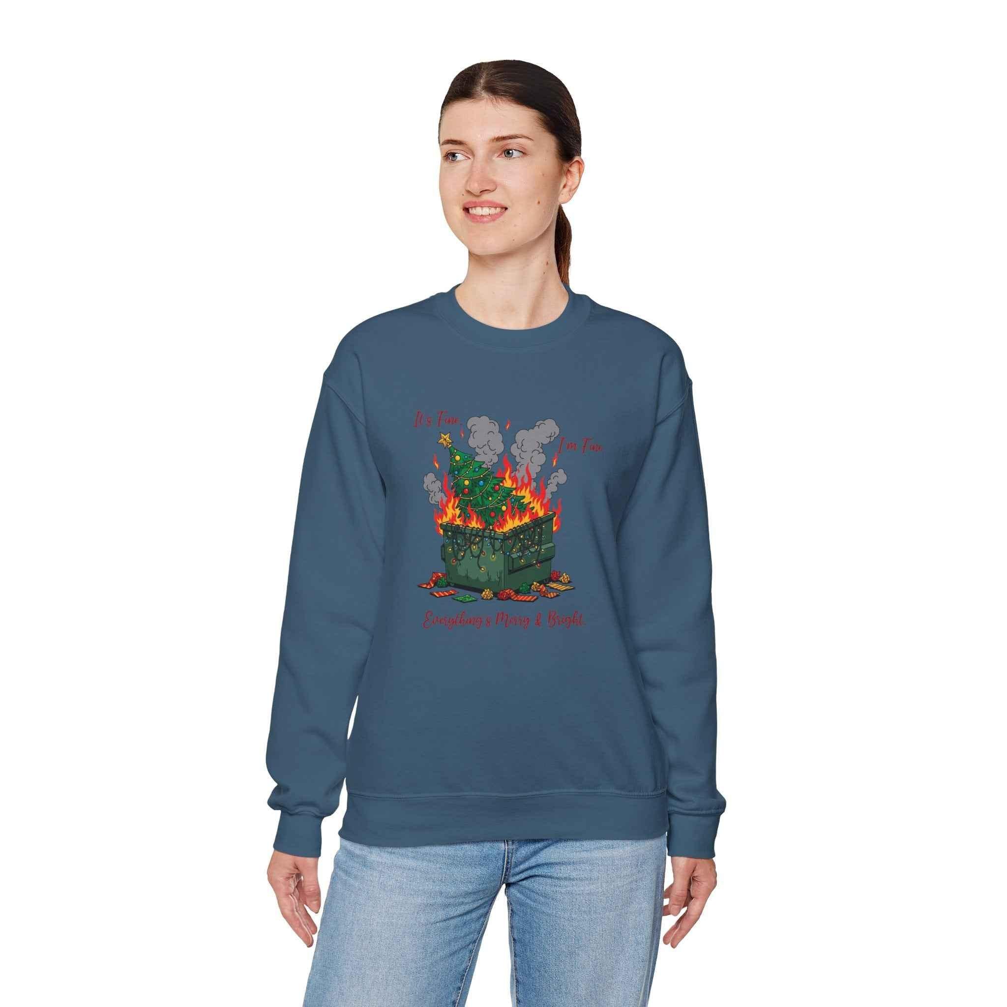 It’s Fine. I’m Fine. Everything’s Merry & Bright - Dumpster Fire Christmas Sweatshirt - 2SB Snark Shop