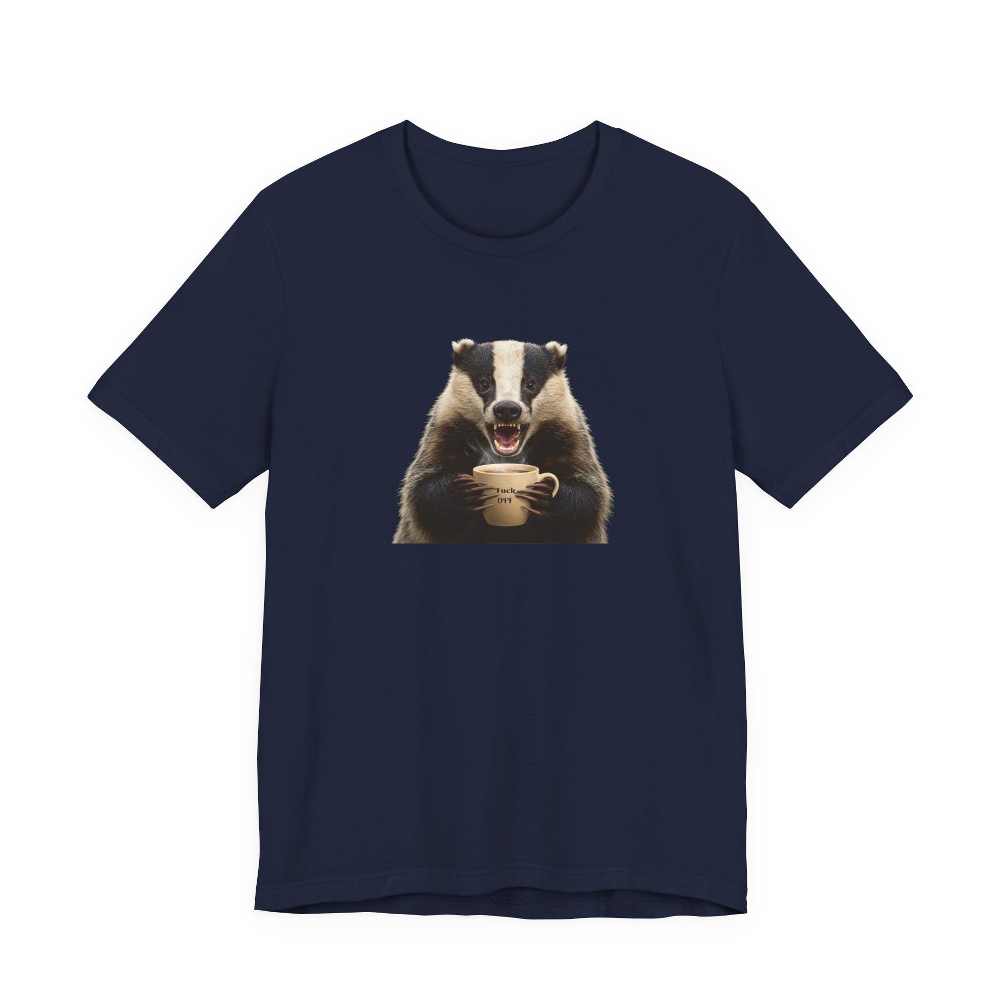 Angry Badger “Fuck Off” T-Shirt – Because Words Are Hard Before Caffeine- Unisex Short Sleeve T-Shirt, Gift for friends and loved ones
