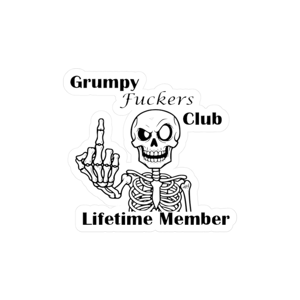 Grumpy Fuckers Club Decal - Lifetime Member Skeleton Middle Finger Kiss Cut Vinyl Sticker