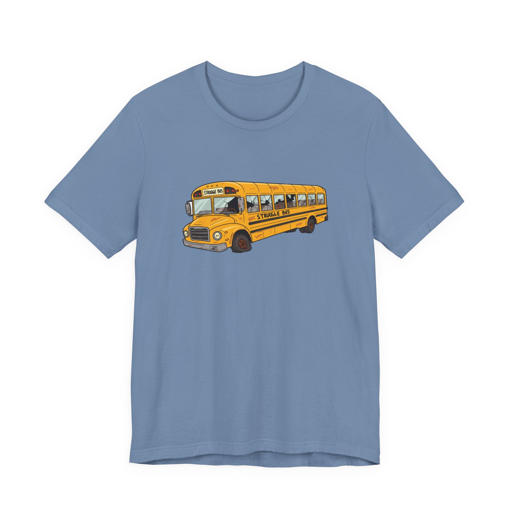 The Struggle Bus T-Shirt – All Aboard! For days when you can't even/ Funny gift/ Friends Coworkers